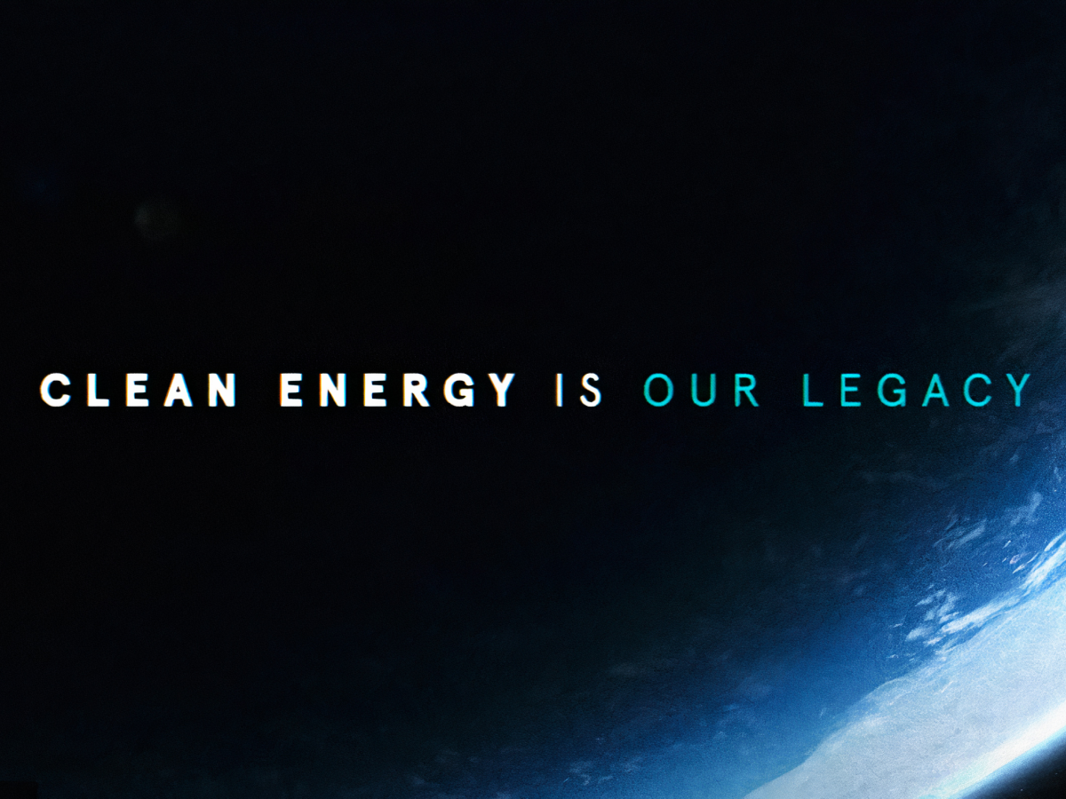 Clean Energy is Our Legacy